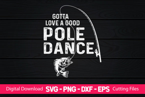 Gotta Love a Good Pole Dance Funny Fish