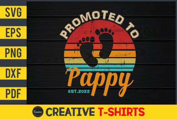 Promoted to Pappy Est. 2022: Graphics & Print Templates