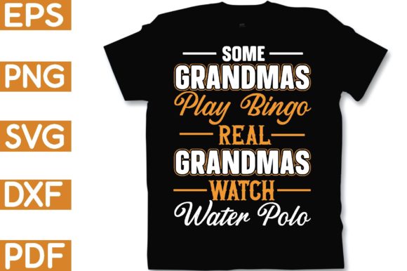 Some Grandmas Play Bingo, Real Grandmas Watch Water Polo