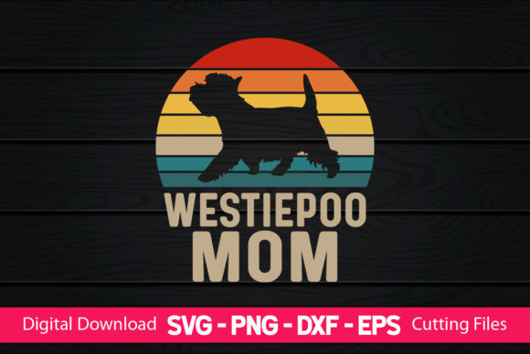 Westiepoo Mom Graphics for Pet Crafts